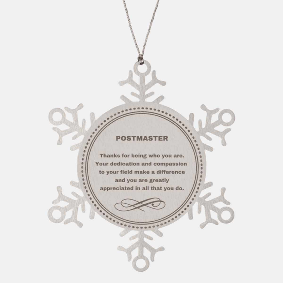 Postmaster Snowflake Ornament - Thanks for being who you are - Birthday Christmas Jewelry Gifts Coworkers Colleague Boss