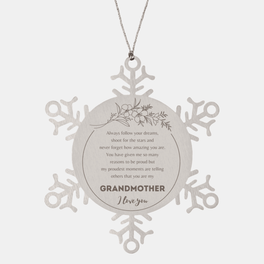 Snowflake Ornament for Grandmother Present, Grandmother Always follow your dreams, never forget how amazing you are, Grandmother Christmas Gifts Decorations for Girls Boys Teen Men Women