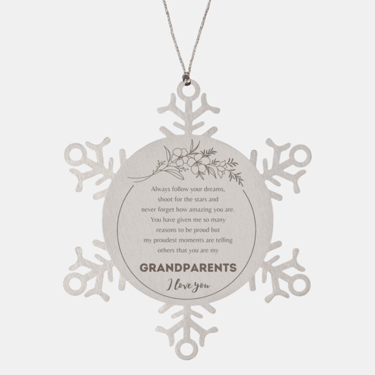 Snowflake Ornament for Grandparents Present, Grandparents Always follow your dreams, never forget how amazing you are, Grandparents Christmas Gifts Decorations for Girls Boys Teen Men Women