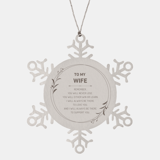 Wife Ornament Gifts, To My Wife Remember, you will never lose. You will either WIN or LEARN, Keepsake Snowflake Ornament For Wife, Birthday Christmas Gifts Ideas For Wife X-mas Gifts
