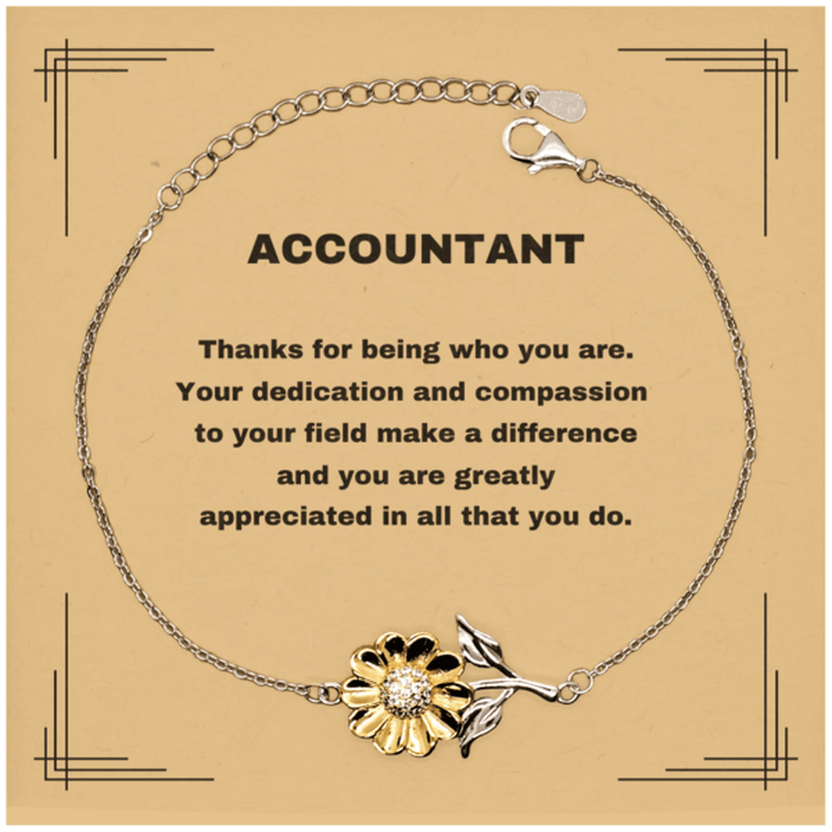 Accountant Sunflower Bracelet - Thanks for being who you are - Birthday Christmas Jewelry Gifts Coworkers Colleague Boss - Mallard Moon Gift Shop