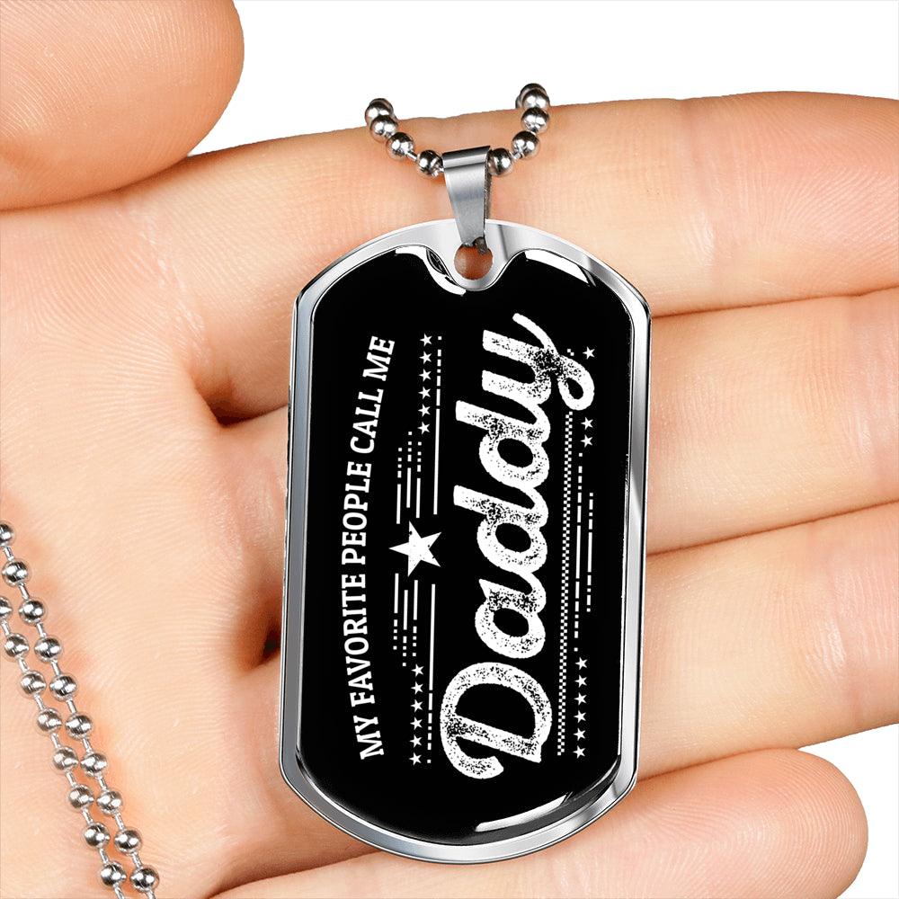 My Favorite People Call Me Daddy Custom Pendant Necklace - Mallard Moon Gift Shop