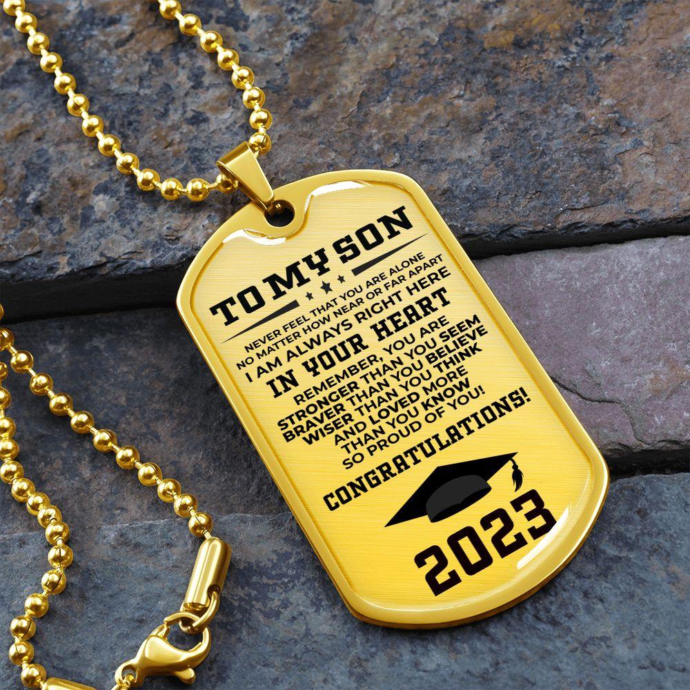 To My Son Congratulations 2023 Graduate Dog Tag Necklace - Mallard Moon Gift Shop