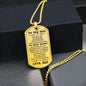 To My Son Proud of the Man You Have Become Love Dad Necklace - Mallard Moon Gift Shop