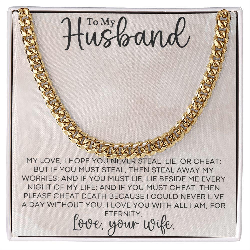 To My Husband Love for all Eternity - Cuban Link Chain Necklace - Mallard Moon Gift Shop