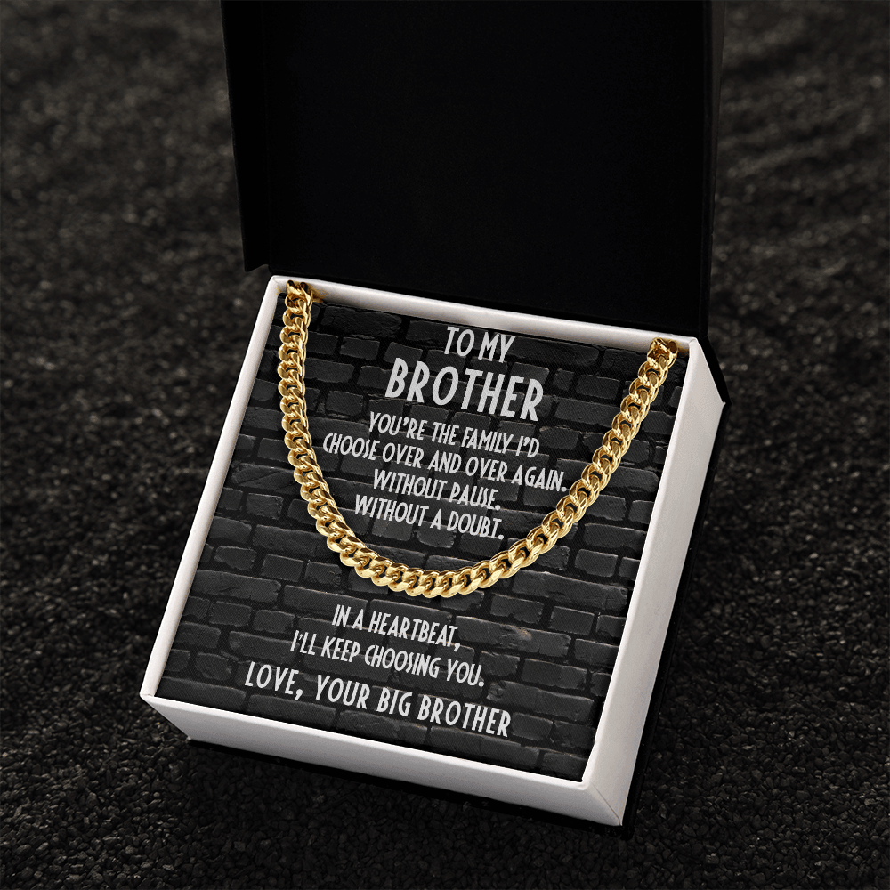 Gift for Younger Brother - I Choose You - Cuban Link Chain Necklace - Mallard Moon Gift Shop