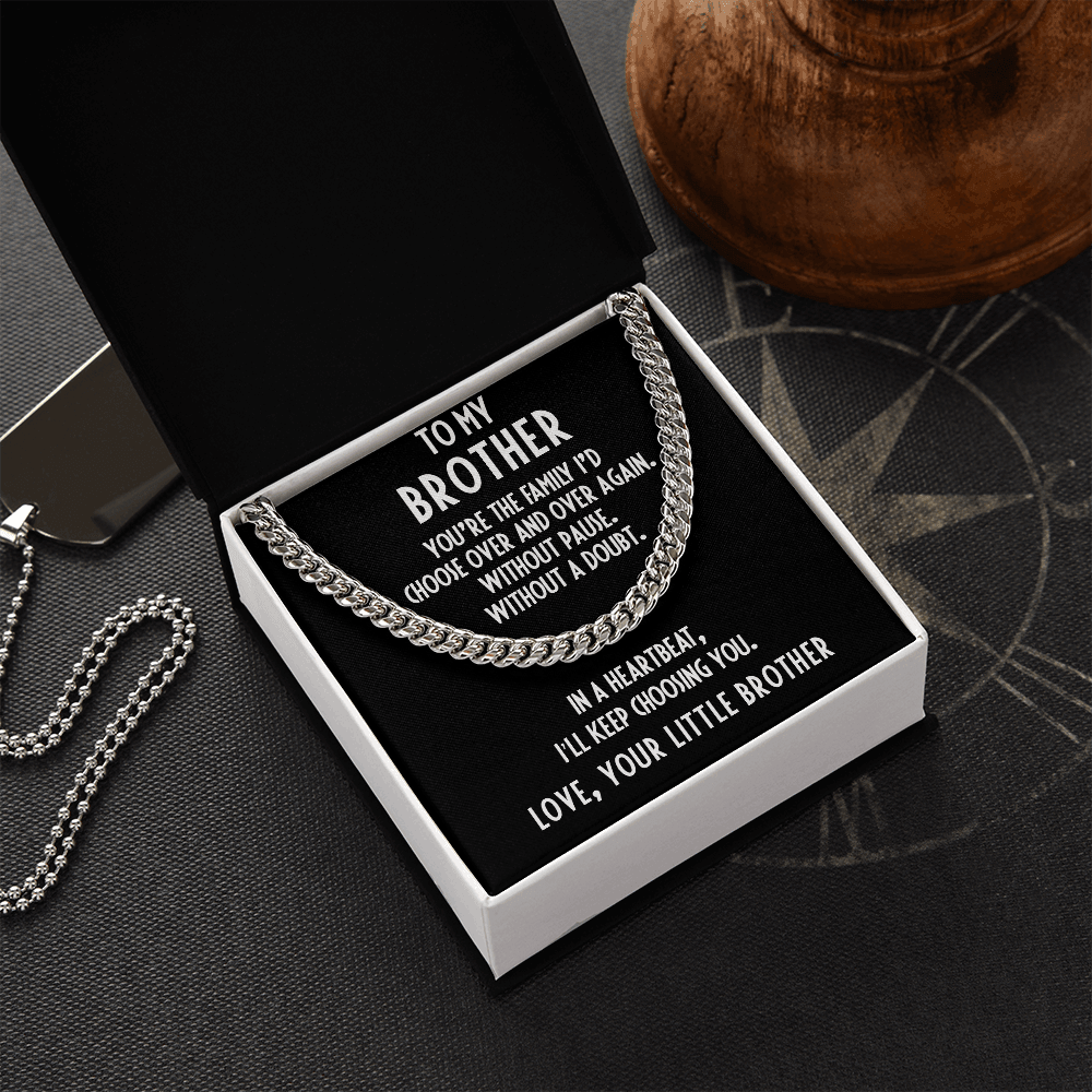 Brother Gift from Little Brother Cuban Link Chain Necklace - I Choose You - Mallard Moon Gift Shop