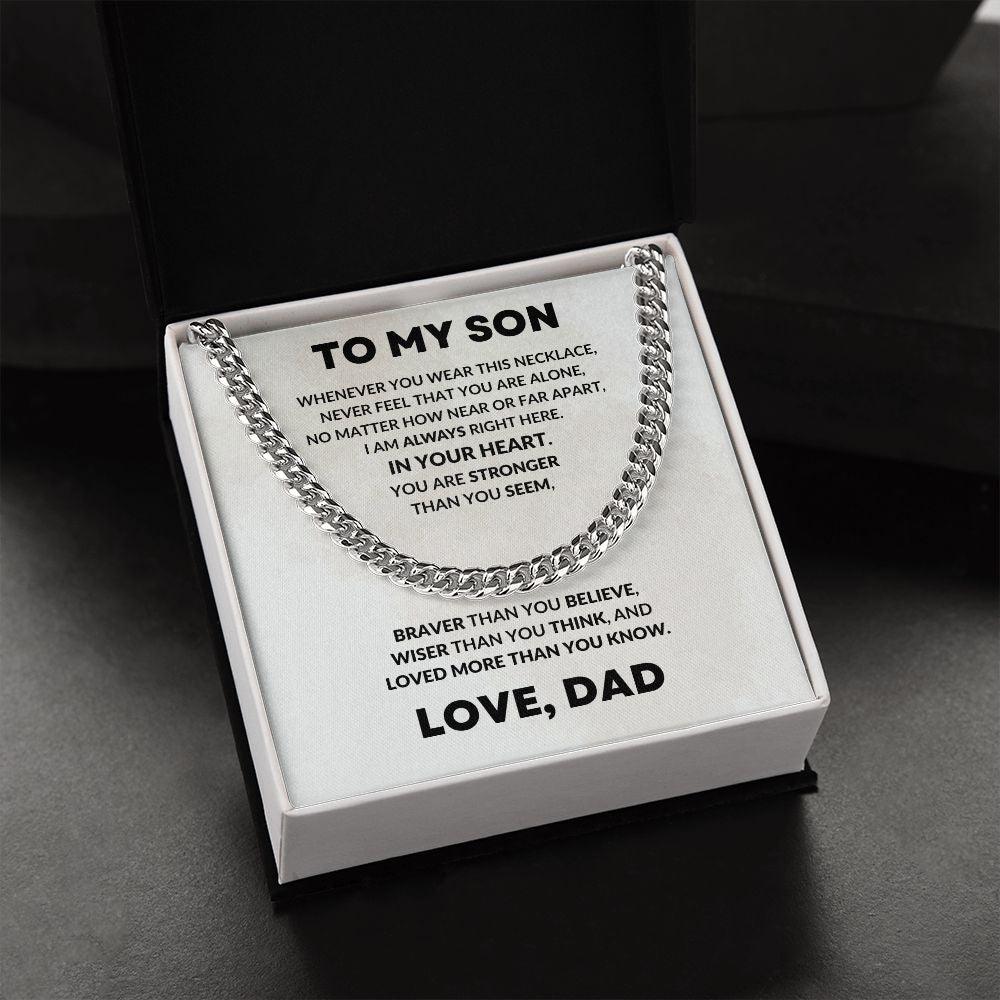 To My Son Cuban Chain Link Necklace Right Here In Your Heart - Mallard Moon Gift Shop