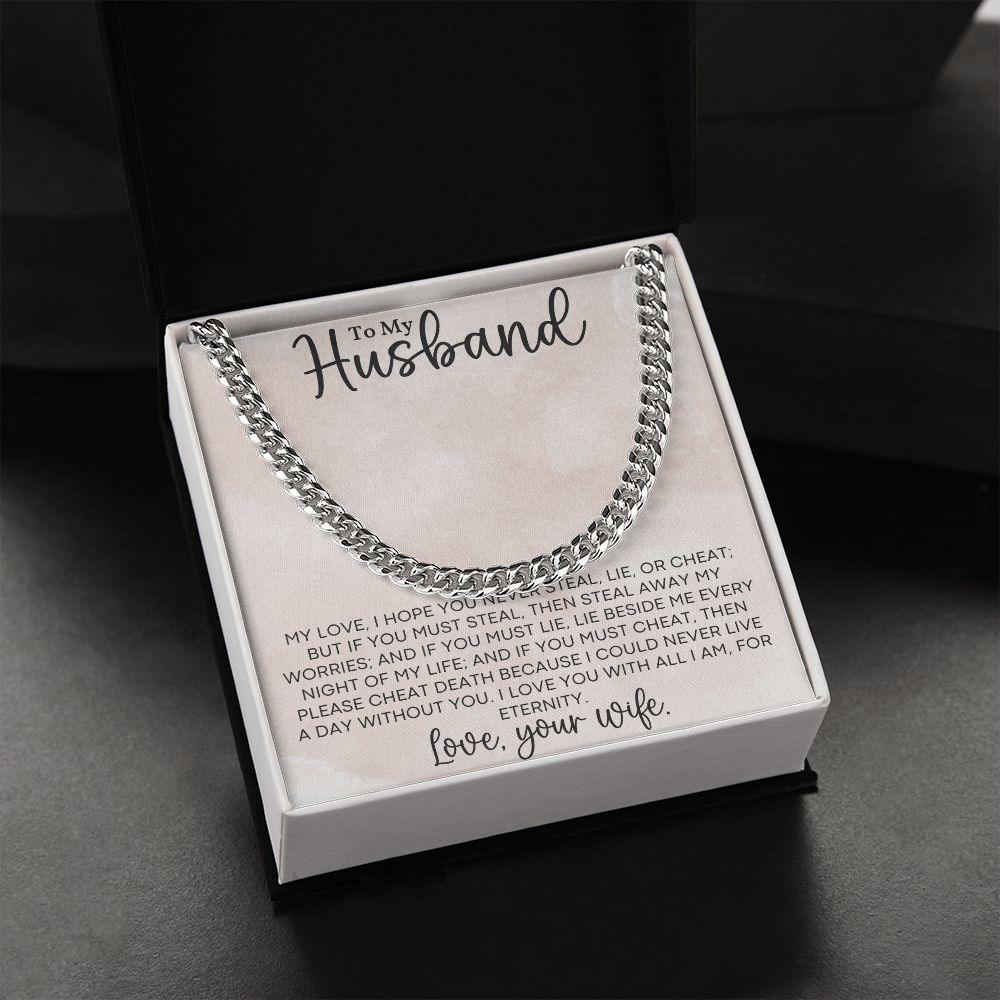 To My Husband Love for all Eternity - Cuban Link Chain Necklace - Mallard Moon Gift Shop