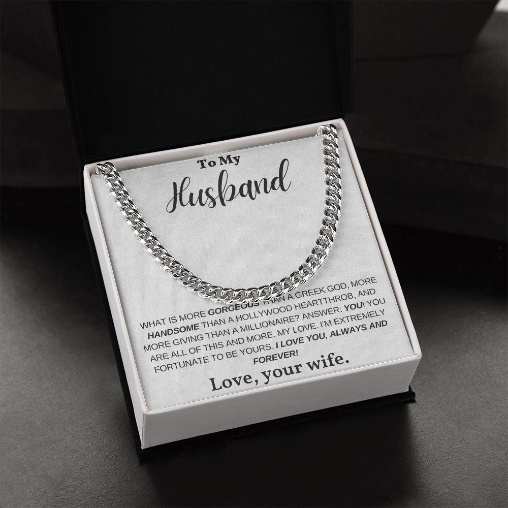 To My Husband, My Greek God, My Heartthrob, My Love - Cuban Link Chain Necklace - Mallard Moon Gift Shop
