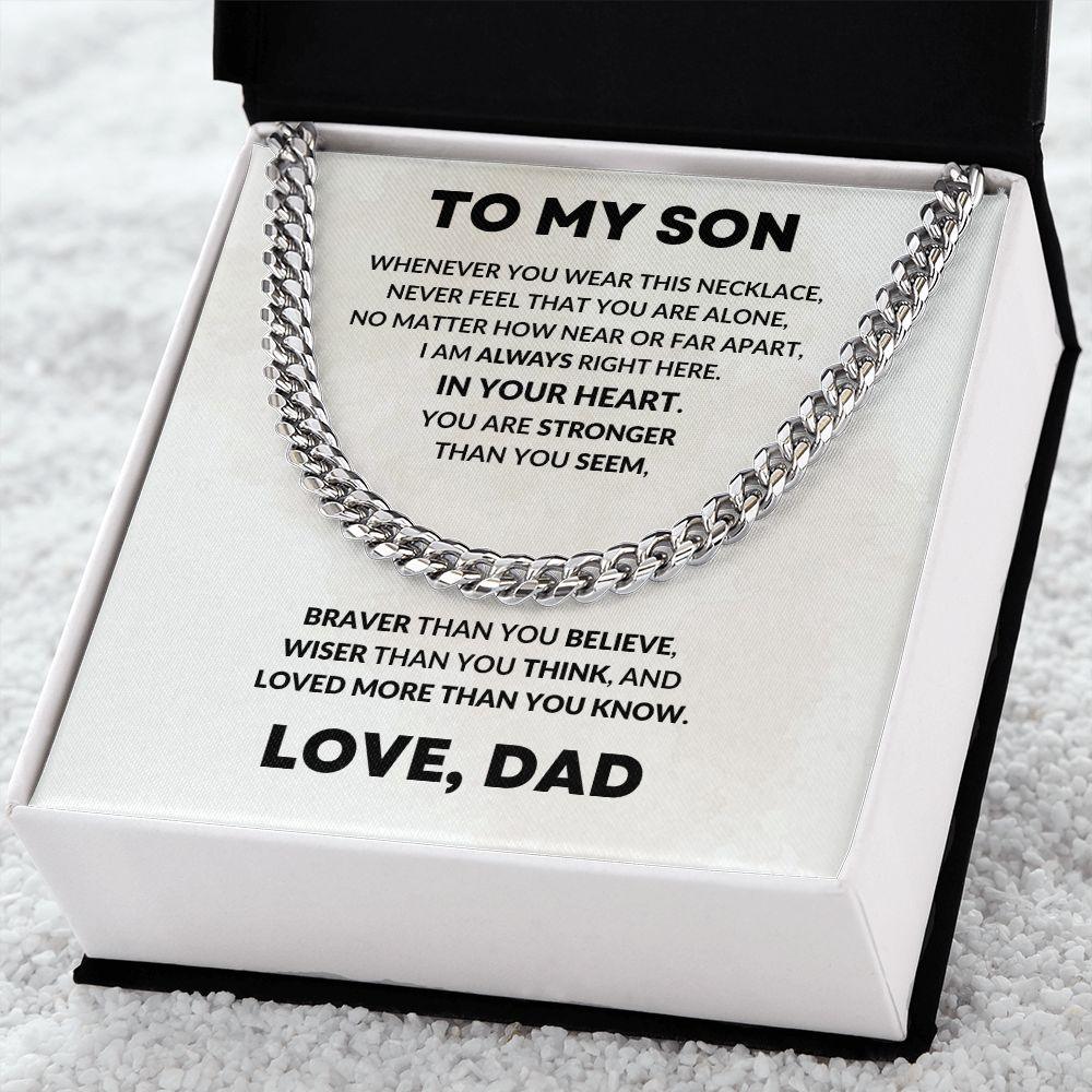 To My Son Cuban Chain Link Necklace Right Here In Your Heart - Mallard Moon Gift Shop