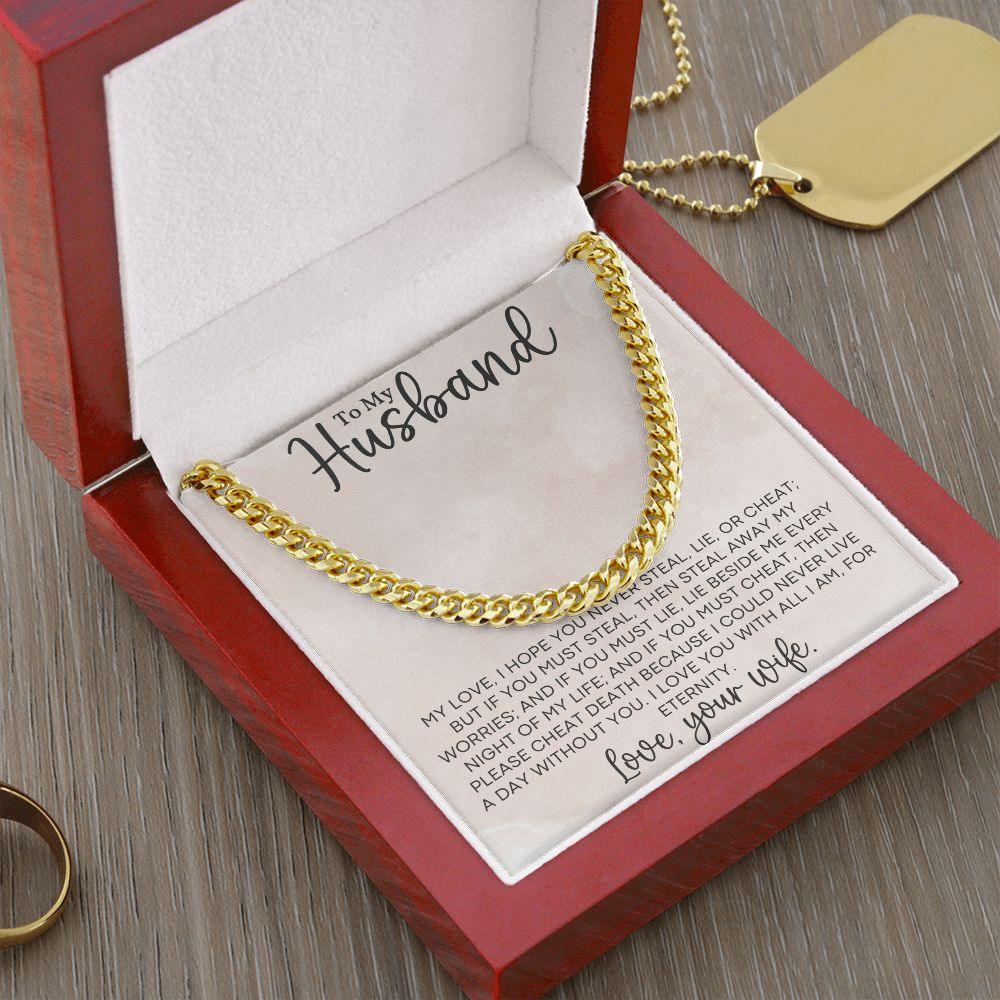 To My Husband Love for all Eternity - Cuban Link Chain Necklace - Mallard Moon Gift Shop