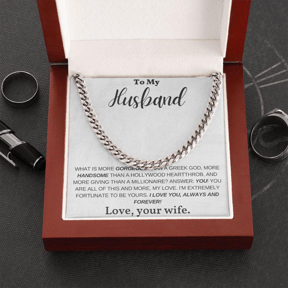 To My Husband, My Greek God, My Heartthrob, My Love - Cuban Link Chain Necklace - Mallard Moon Gift Shop