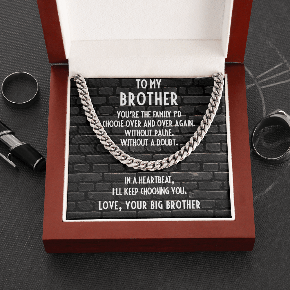 Gift for Younger Brother - I Choose You - Cuban Link Chain Necklace - Mallard Moon Gift Shop