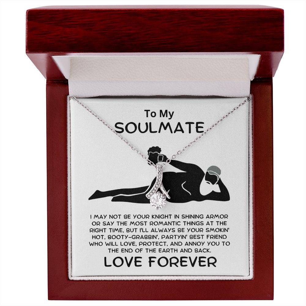 To My Soulmate - Smokin' Hot Lover - Alluring Beauty Pendant Necklace - Mallard Moon Gift Shop