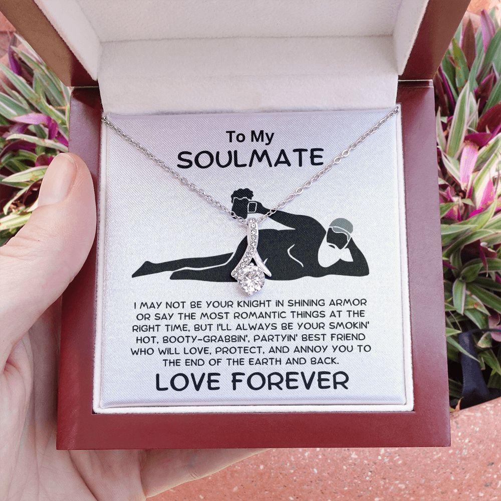 To My Soulmate - Smokin' Hot Lover - Alluring Beauty Pendant Necklace - Mallard Moon Gift Shop