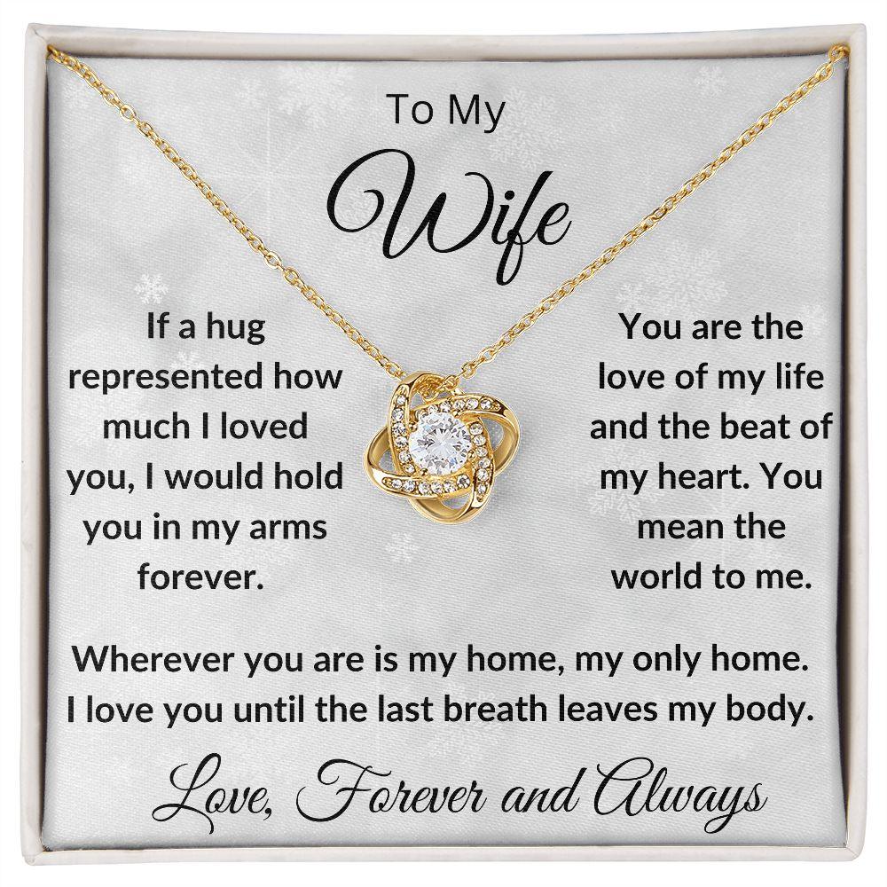 To My Wife - My Last Breath - Love Knot Necklace and Gift Box - Mallard Moon Gift Shop