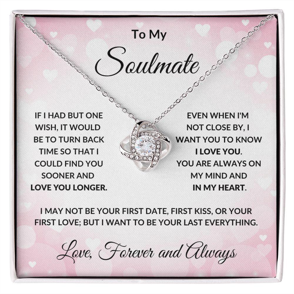 To My Soulmate - Always in My Heart - Love Knot Necklace with Message Card and Gift Box - Mallard Moon Gift Shop