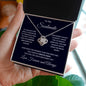 To My Soulmate Love You Forever Love Knot Necklace - Mallard Moon Gift Shop