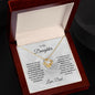To My Daughter - I Will Always Love You - Love Knot Necklace - Mallard Moon Gift Shop