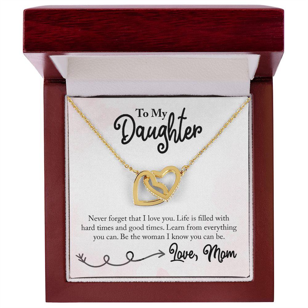 To My Daughter Be the Woman Love Mom Interlocking Hearts Necklace - Mallard Moon Gift Shop