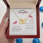To My Daughter-Some Days Are Better Interlocking Hearts Necklace - Mallard Moon Gift Shop