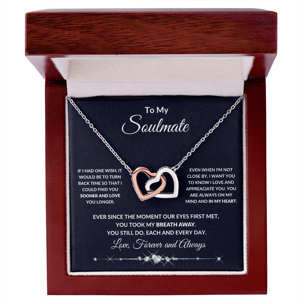 To My Soulmate You Took My Breath Away - Mallard Moon Gift Shop