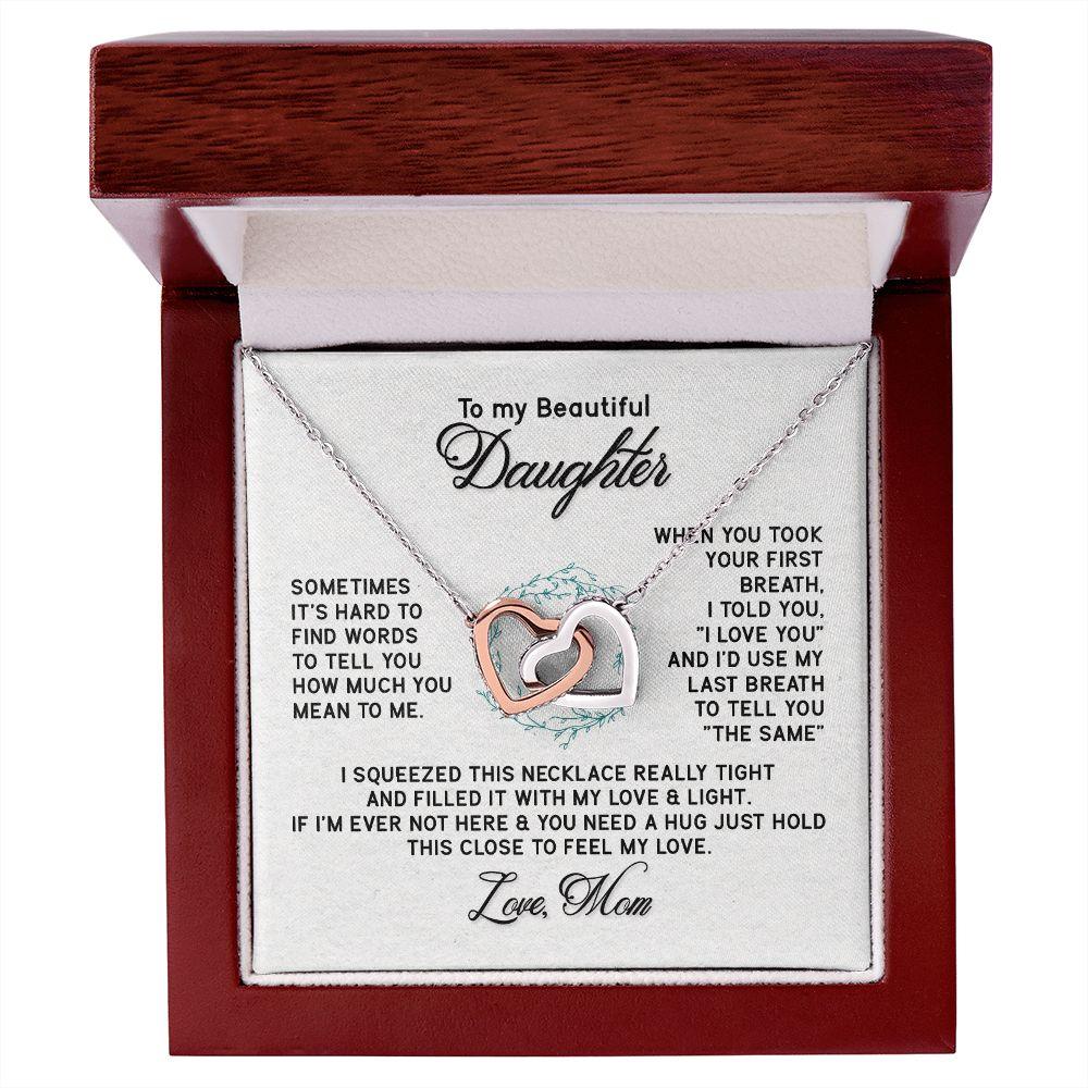 To My Beautiful Daughter - Sometimes It's Hard - Interlocking Hearts Necklace - Mallard Moon Gift Shop