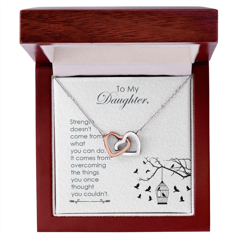To My Daughter - Strength - Interlocking Hearts Necklace - Mallard Moon Gift Shop