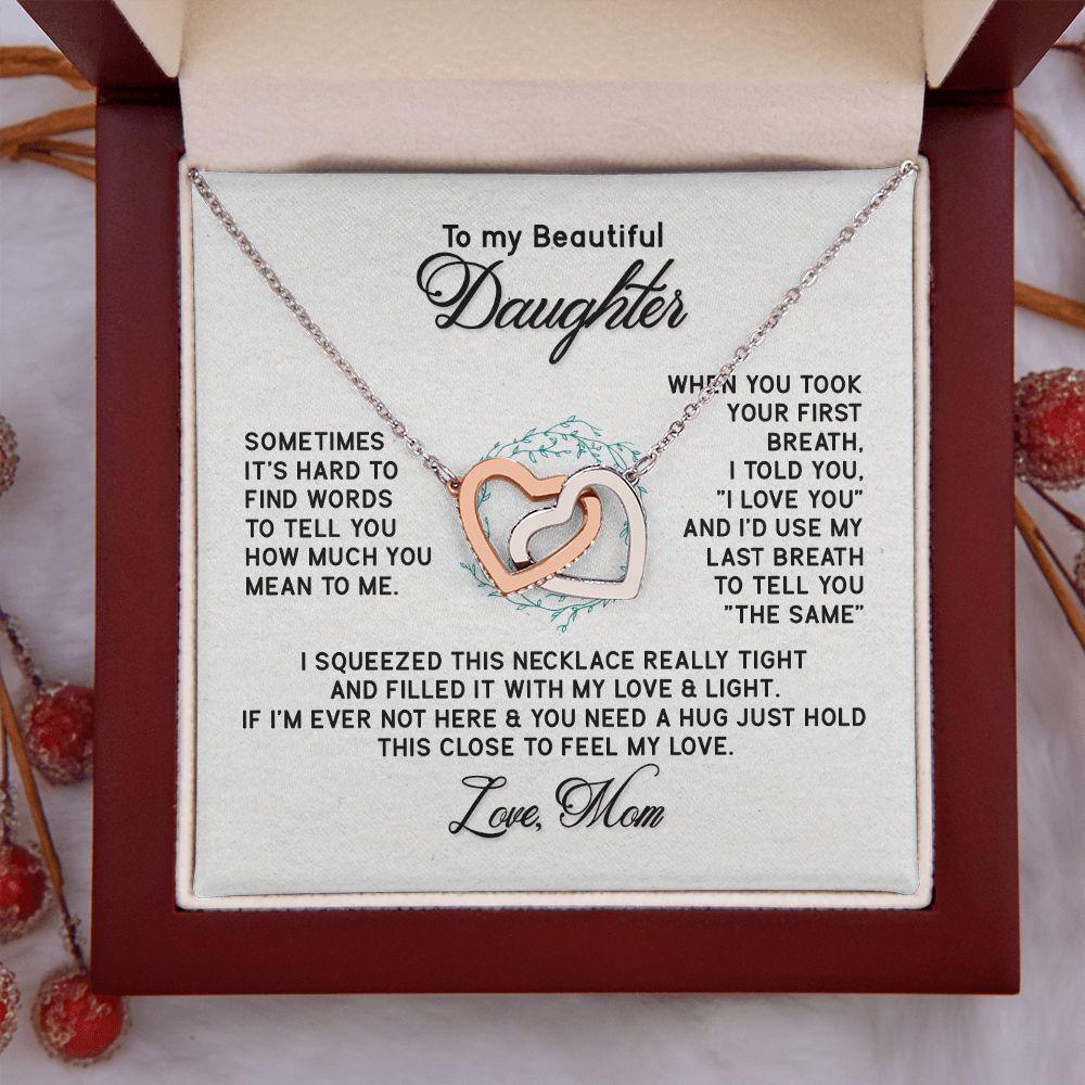To My Beautiful Daughter - Sometimes It's Hard - Interlocking Hearts Necklace - Mallard Moon Gift Shop