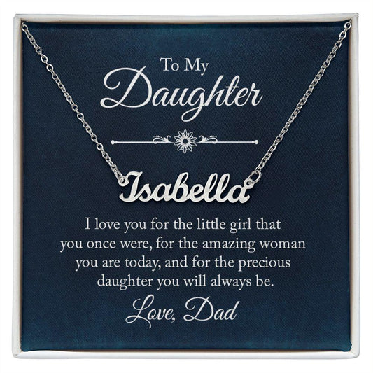 To My Daughter - I Love You, Dad Personalized Name Necklace - Mallard Moon Gift Shop