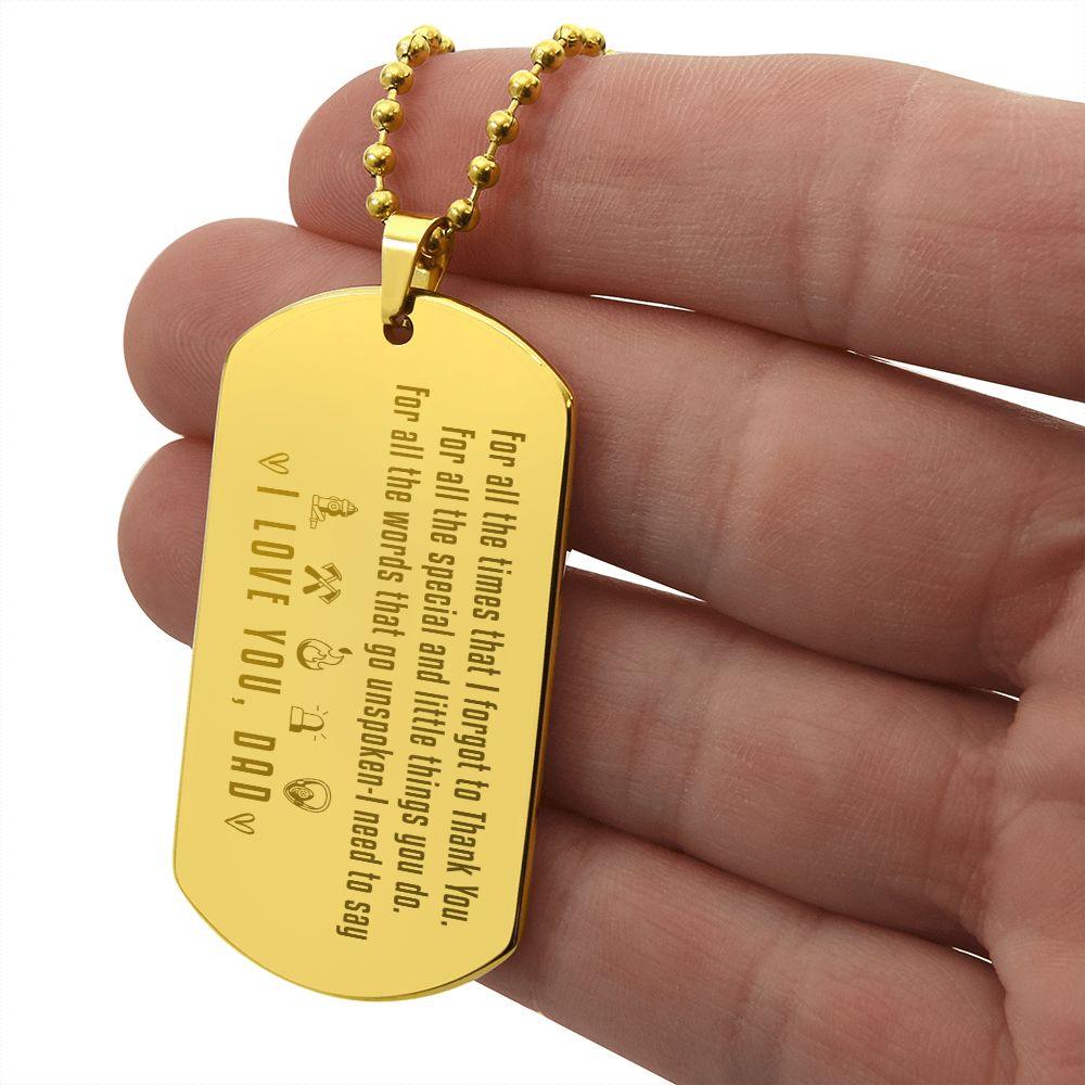 To My Firefighter Dad Engraved Dog Tag Necklace - Mallard Moon Gift Shop