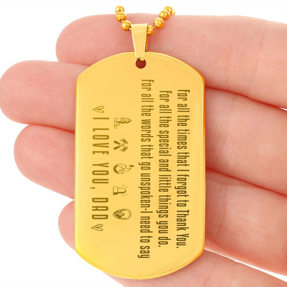 To My Firefighter Dad Engraved Dog Tag Necklace - Mallard Moon Gift Shop