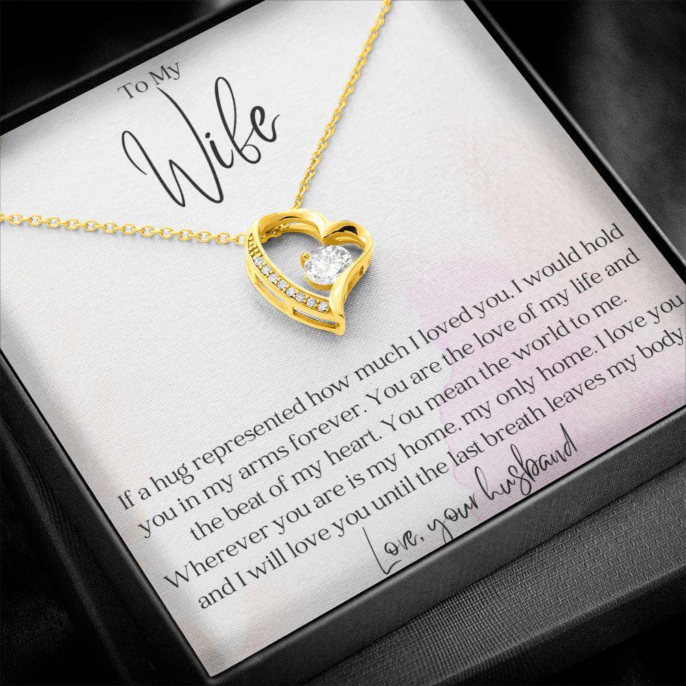 To My Wife - Hold You in my Arms - Forever Love Heart Pendant Necklace - Mallard Moon Gift Shop