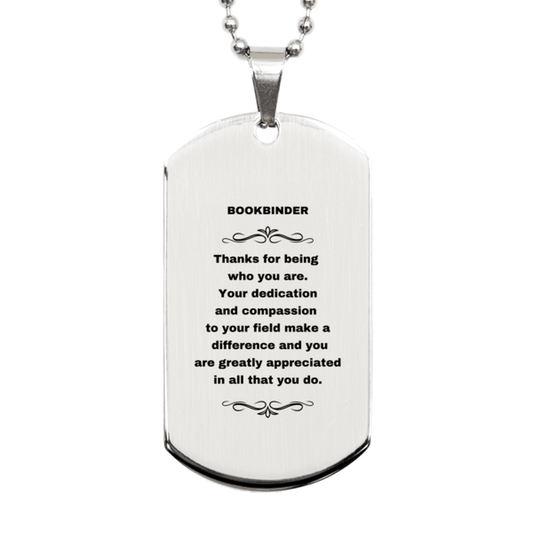 Bookbinder Silver Dog Tag Engraved Necklace - Thanks for being who you are - Birthday Christmas Jewelry Gifts Coworkers Colleague Boss - Mallard Moon Gift Shop