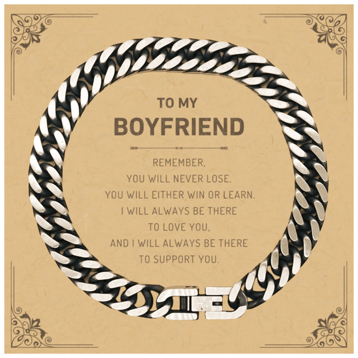 Boyfriend Gifts, To My Boyfriend Remember, you will never lose. You will either WIN or LEARN, Keepsake Cuban Link Chain Bracelet For Boyfriend Card, Birthday Christmas Gifts Ideas For Boyfriend X-mas Gifts - Mallard Moon Gift Shop