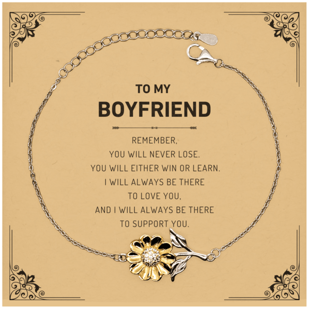Boyfriend Gifts, To My Boyfriend Remember, you will never lose. You will either WIN or LEARN, Keepsake Sunflower Bracelet For Boyfriend Card, Birthday Christmas Gifts Ideas For Boyfriend X-mas Gifts - Mallard Moon Gift Shop