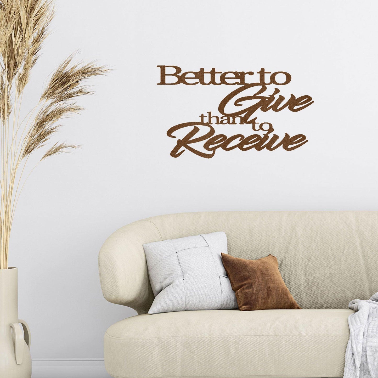 Better to Give Than Receive Quote Indoor Outdoor Steel Wall Sign - Mallard Moon Gift Shop