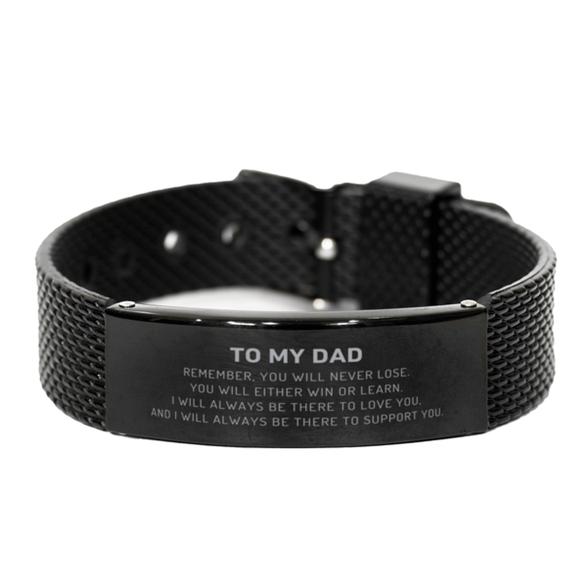 Dad Gifts, To My Dad Remember, you will never lose. You will either WIN or LEARN, Keepsake Black Shark Mesh Bracelet For Dad Engraved, Birthday Christmas Gifts Ideas For Dad X-mas Gifts - Mallard Moon Gift Shop