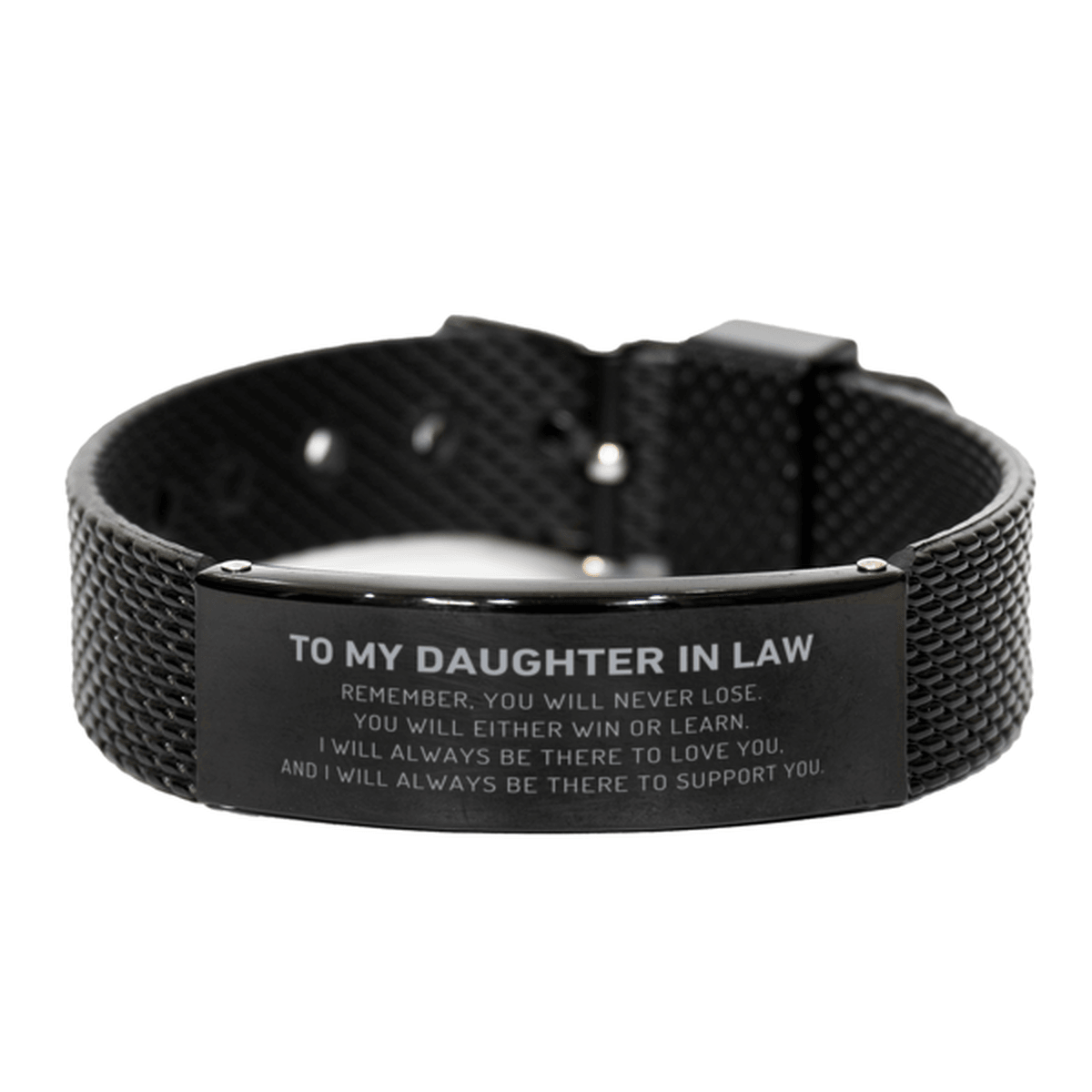 Daughter In Law Gifts, To My Daughter In Law Remember, you will never lose. You will either WIN or LEARN, Keepsake Black Shark Mesh Bracelet For Daughter In Law Engraved, Birthday Christmas Gifts Ideas For Daughter In Law X-mas Gifts - Mallard Moon Gift Shop
