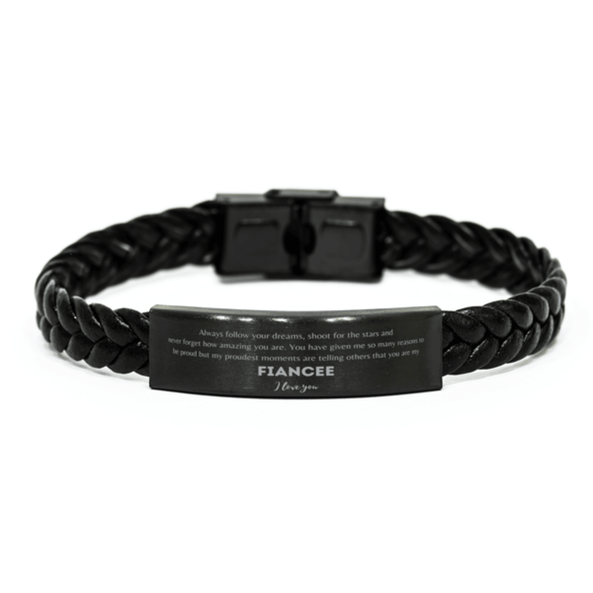 Fiancée Braided Leather Engraved Bracelet - Always Follow your Dreams - Birthday, Christmas Holiday Jewelry Gift - Mallard Moon Gift Shop