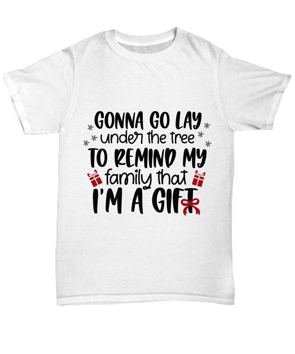 Funny Christmas Tee Shirt -Gonna lay under the tree - Mallard Moon Gift Shop