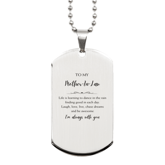 Mother-In-Law Christmas Perfect Gifts, Mother-In-Law Silver Dog Tag, Motivational Mother-In-Law Engraved Gifts, Birthday Gifts For Mother-In-Law, To My Mother-In-Law Life is learning to dance in the rain, finding good in each day. I'm always with you - Mallard Moon Gift Shop