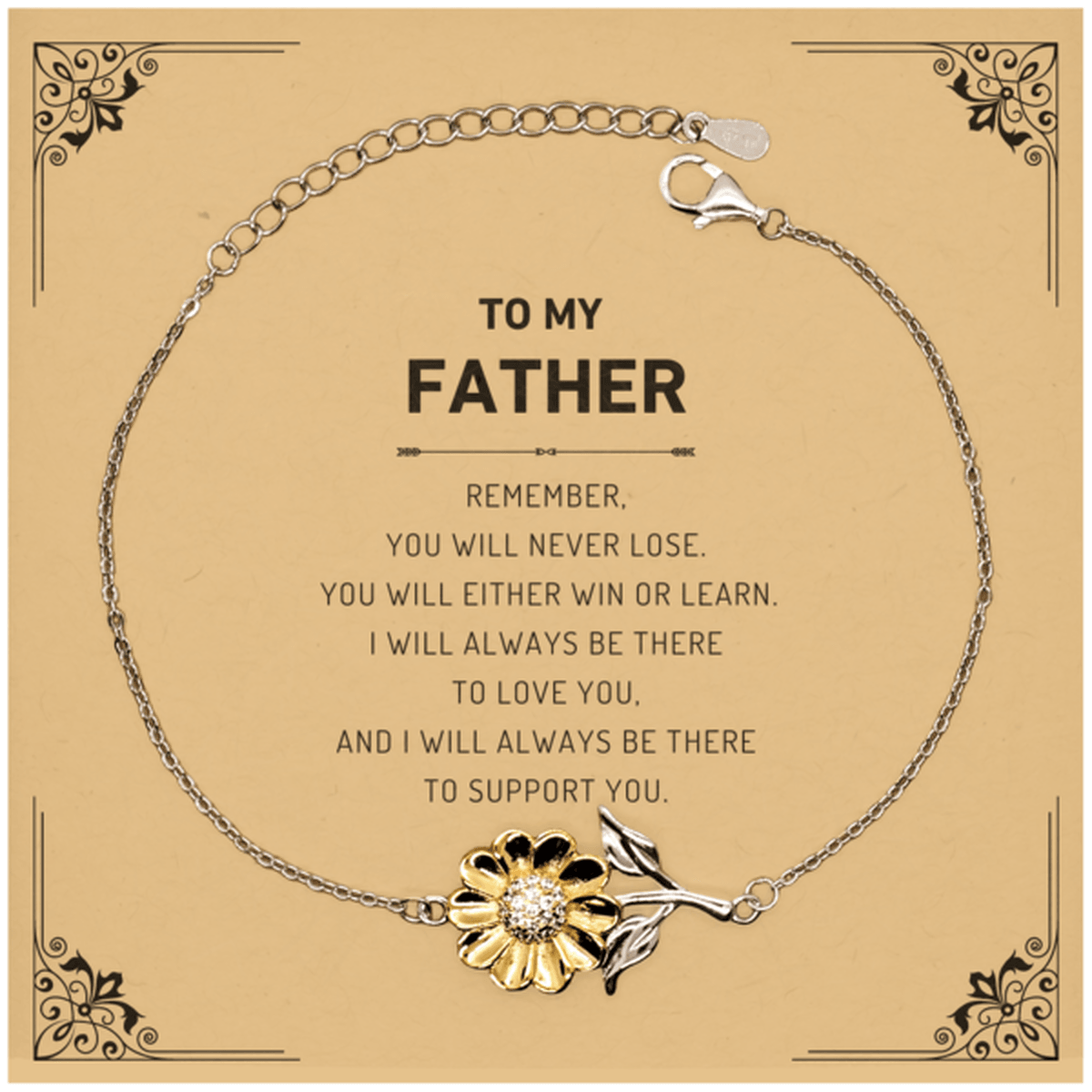 Father Gifts, To My Father Remember, you will never lose. You will either WIN or LEARN, Keepsake Sunflower Bracelet For Father Card, Birthday Christmas Gifts Ideas For Father X-mas Gifts - Mallard Moon Gift Shop