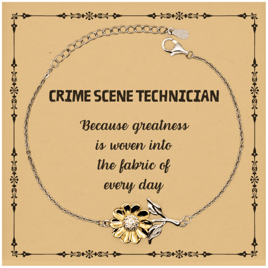 Sarcastic Crime Scene Technician Sunflower Bracelet Gifts, Christmas Holiday Gifts for Crime Scene Technician Birthday Message Card, Crime Scene Technician: Because greatness is woven into the fabric of every day, Coworkers, Friends - Mallard Moon Gift Shop