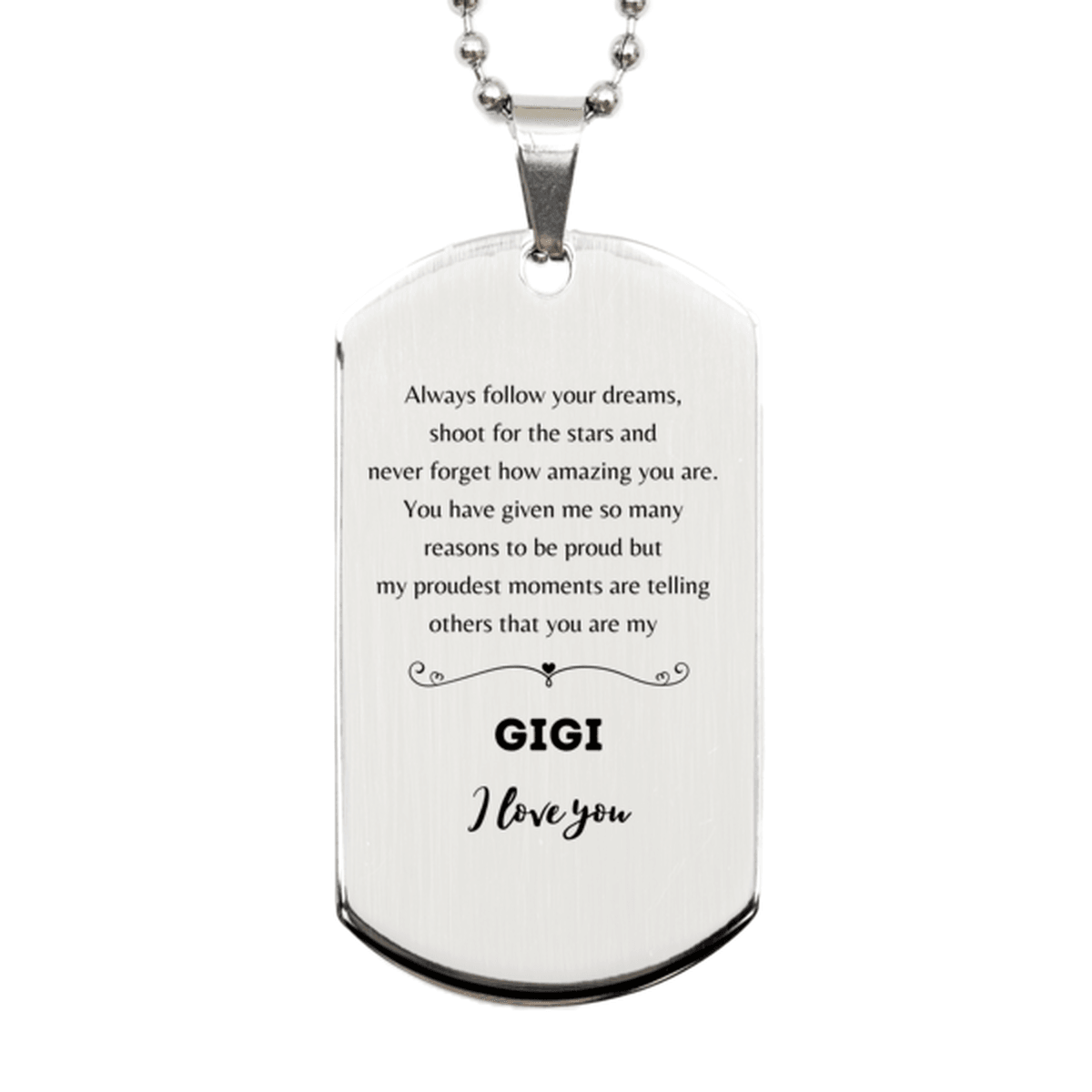 Gigi Silver Dog Tag Engraved Necklace - Always Follow your Dreams - Birthday, Christmas Holiday Jewelry Gift - Mallard Moon Gift Shop