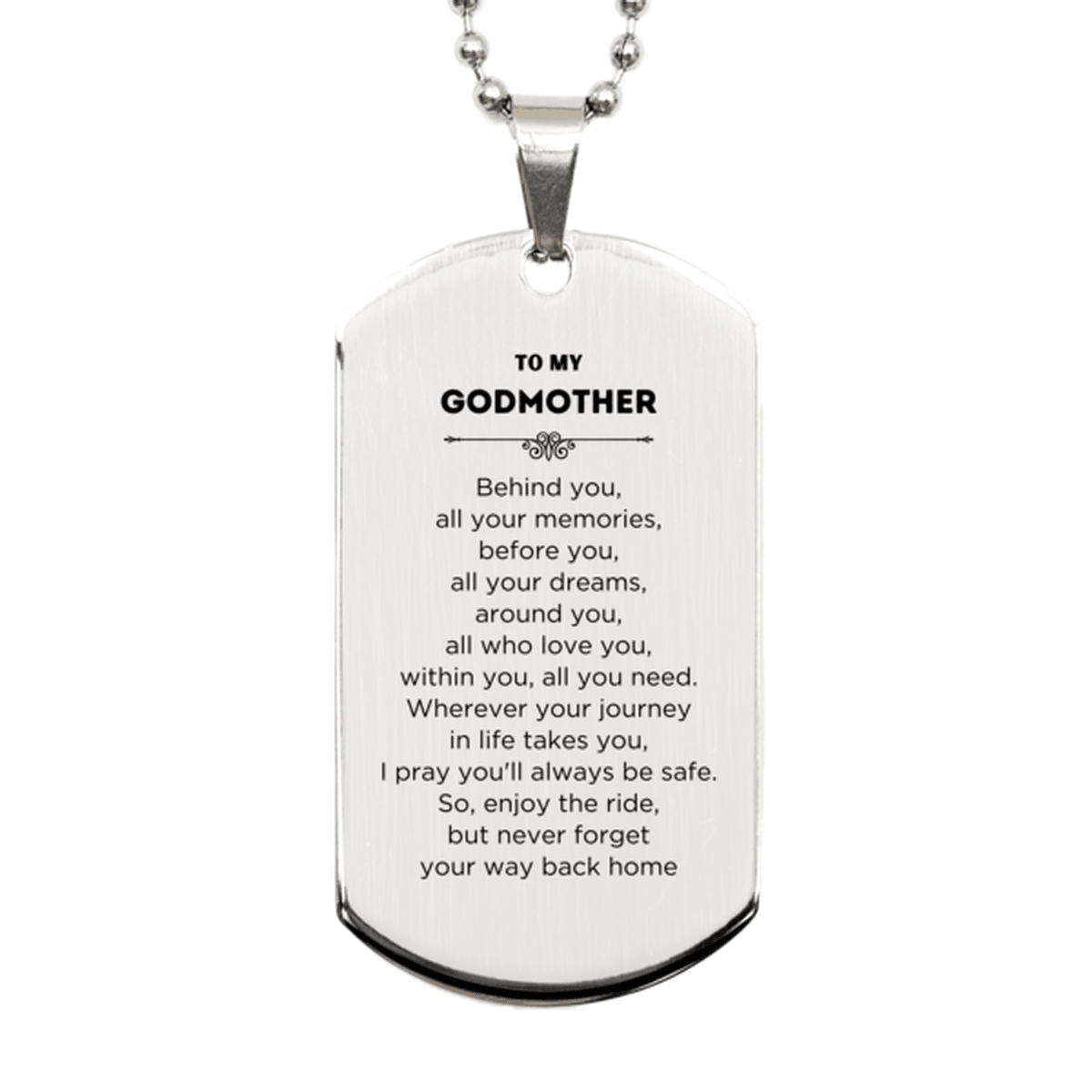 Godmother Silver Dog Tag NecklaceBirthday Christmas Unique Gifts Behind you, all your memories, before you, all your dreams - Mallard Moon Gift Shop