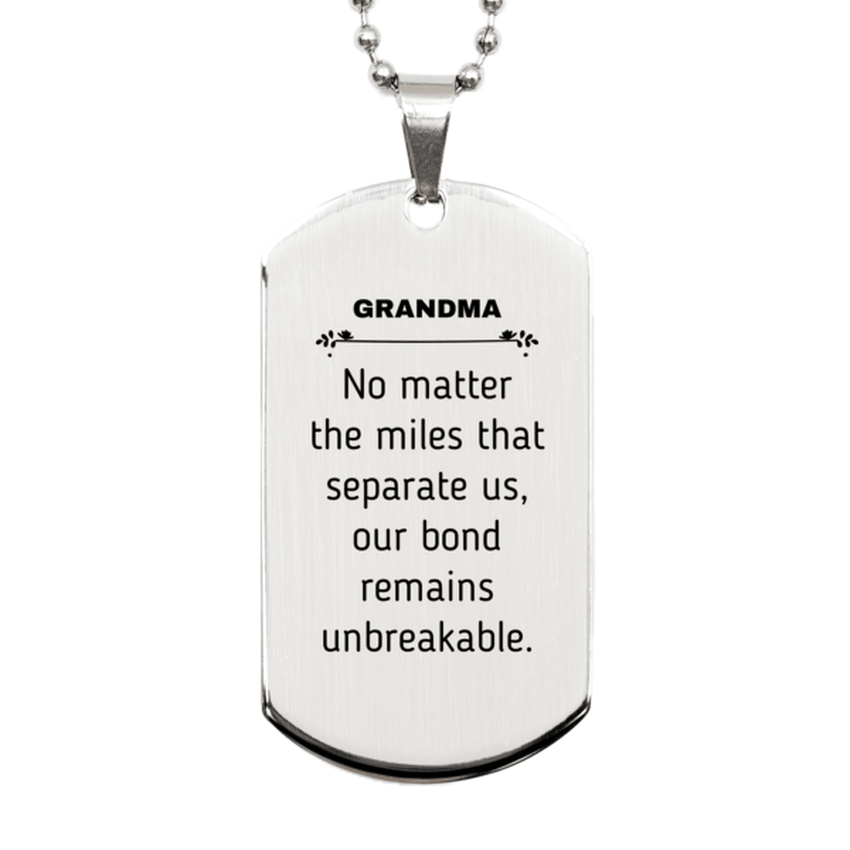 Grandma Long Distance Relationship Gifts, No matter the miles that separate us, Cute Love Silver Dog Tag For Grandma, Birthday Christmas Unique Gifts For Grandma - Mallard Moon Gift Shop
