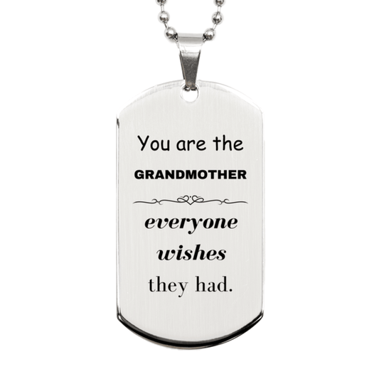 Grandmother Silver Dog Tag, Everyone wishes they had, Inspirational Dog Tag Necklace For Grandmother, Grandmother Gifts, Birthday Christmas Unique Gifts For Grandmother - Mallard Moon Gift Shop