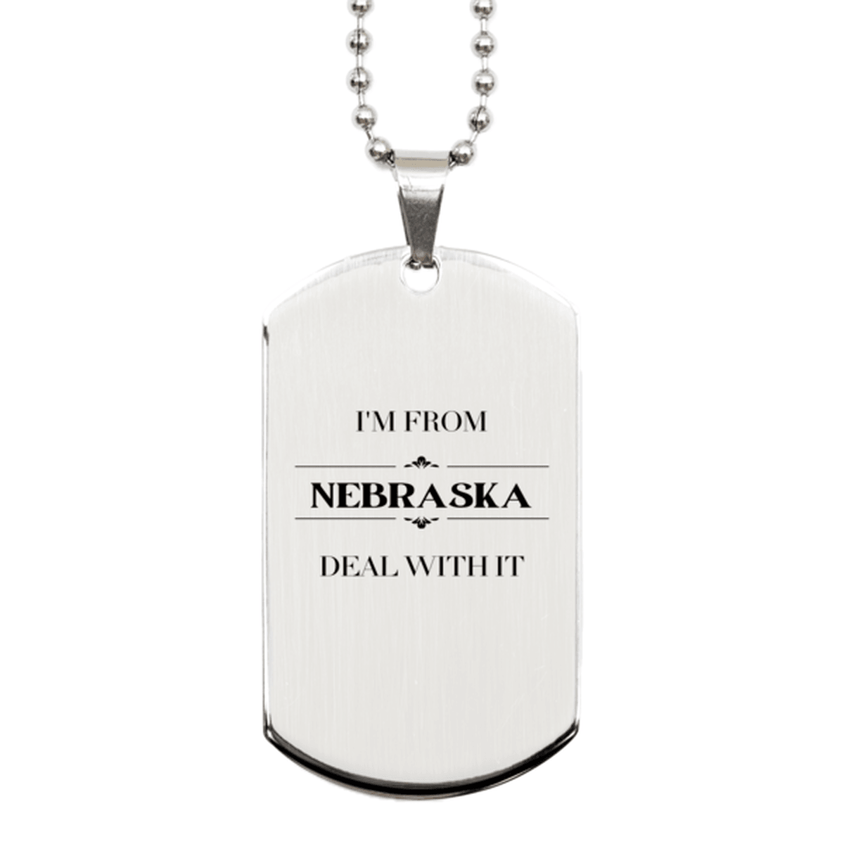I'm from Nebraska, Deal with it, Proud Nebraska State Gifts, Nebraska Silver Dog Tag Gift Idea, Christmas Gifts for Nebraska People, Coworkers, Colleague - Mallard Moon Gift Shop